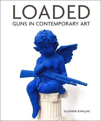 Cover of: 'Loaded: Guns in Contemporary Art'