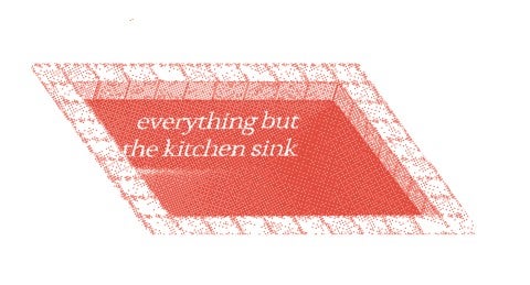 Graphic of tile with text: everything but the kitchen sink